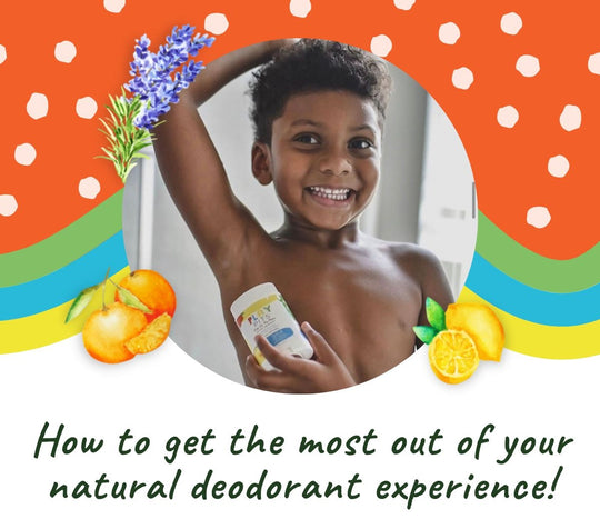 How to get the most out of your natural deodorant experience