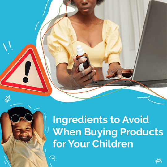 Ingredients to Avoid When Buying Products for Your Children
