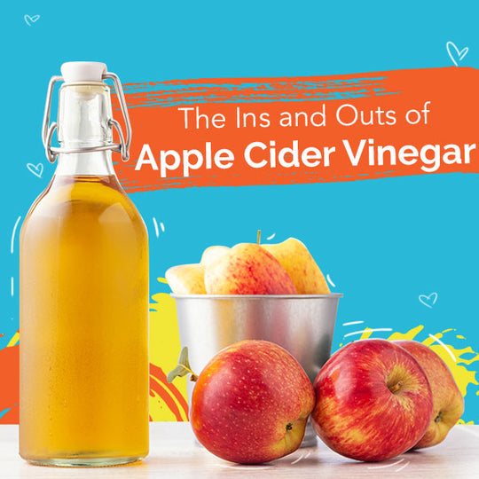 The Ins and Outs of Apple Cider Vinegar