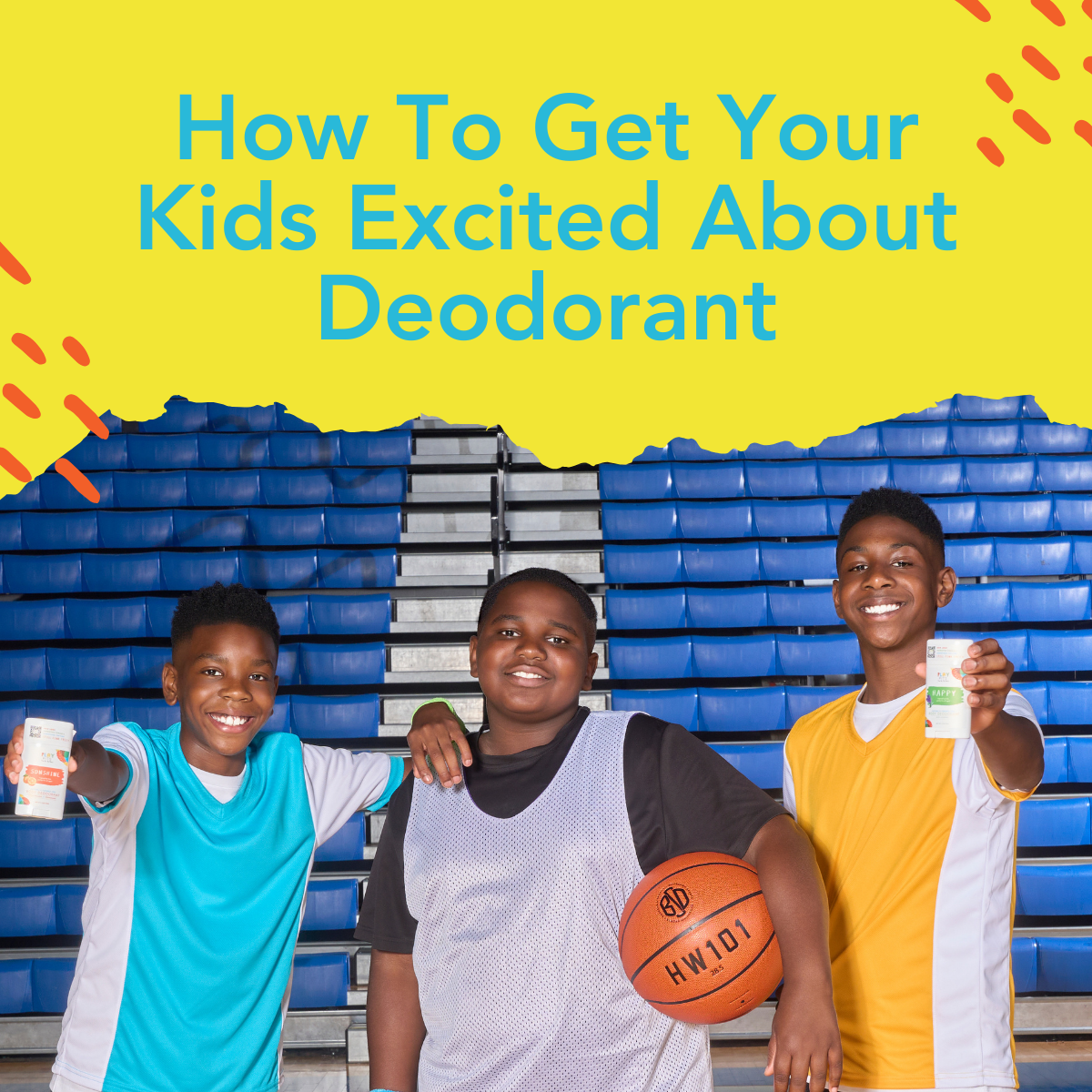 How to Get Your Kids Excited About Deodorant