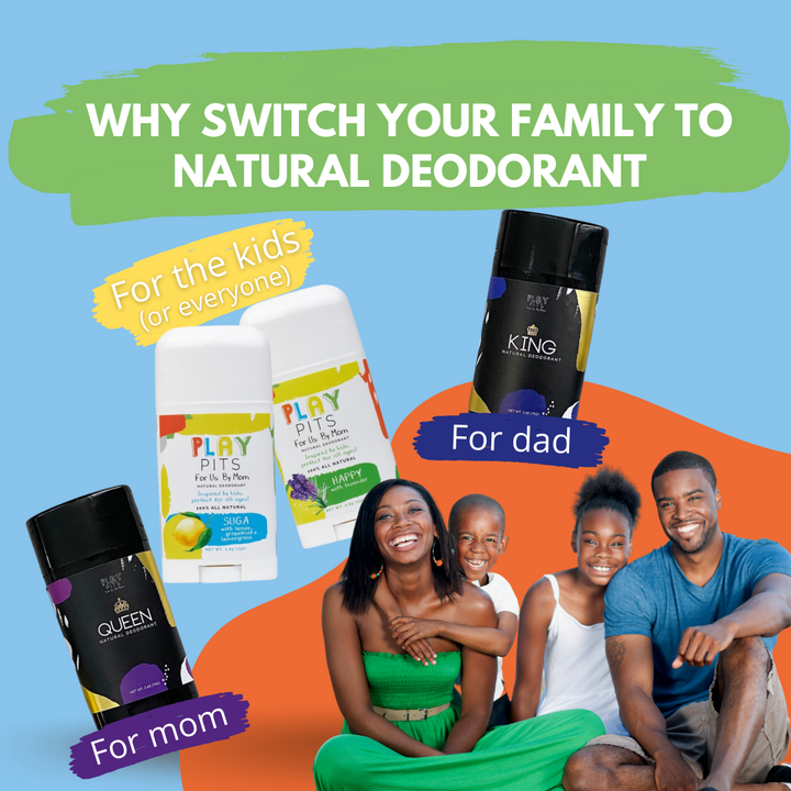 Why Switch Your Family to Natural Deodorant